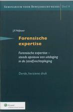 Forensische expertise 9789013035469 J.F. Nijboer, Boeken, Verzenden, Zo goed als nieuw, J.F. Nijboer