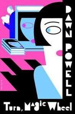 Turn, magic wheel by Dawn Powell (Paperback), Gelezen, Dawn Powell, Verzenden