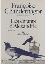 Les Enfants dAlexandrie 9782226221315, Gelezen, Françoise Chandernagor, Verzenden