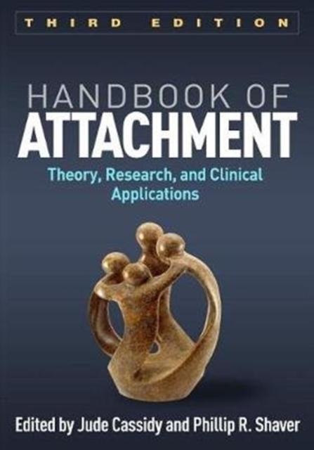 Handbook of Attachment Third Edition 9781462536641, Boeken, Studieboeken en Cursussen, Zo goed als nieuw, Verzenden