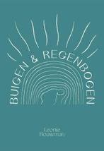 Buigen en regenbogen 9789083171777 Leonie Bouwman, Verzenden, Gelezen, Leonie Bouwman