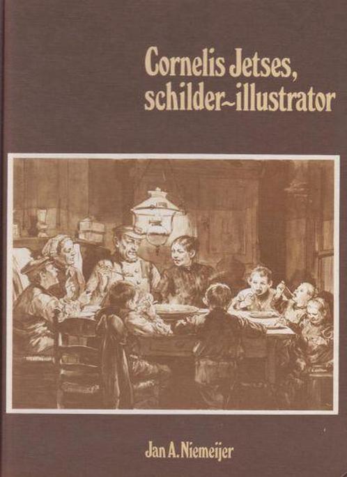 Cornelis Jetses, schilder-illustrator 9789060154182, Boeken, Overige Boeken, Gelezen, Verzenden