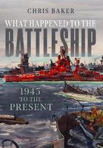 9781399070089 What Happened to the Battleship, Boeken, Verzenden, Nieuw, Chris Baker