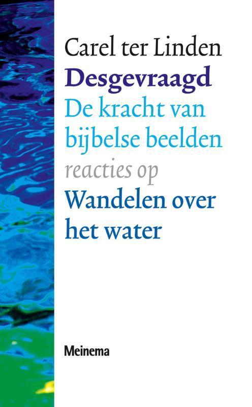 Desgevraagd 9789021141558 Carel ter Linden, Boeken, Godsdienst en Theologie, Zo goed als nieuw, Verzenden