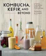 9781631599019 Kombucha, Kefir, and Beyond, Verzenden, Nieuw, Alex Lewin