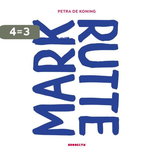 Mark Rutte 9789492754288 Petra de Koning, Boeken, Politiek en Maatschappij, Gelezen, Verzenden