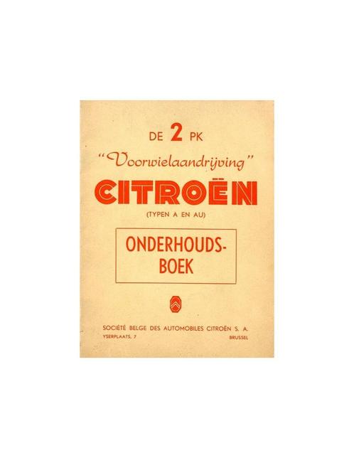 1954 CITROEN 2CV INSTRUCTIEBOEKJE NEDERLANDS, Auto diversen, Handleidingen en Instructieboekjes