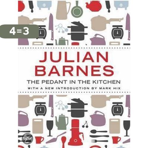 The Pedant in the Kitchen 9780857896544 Julian Barnes, Boeken, Taal | Engels, Gelezen, Verzenden