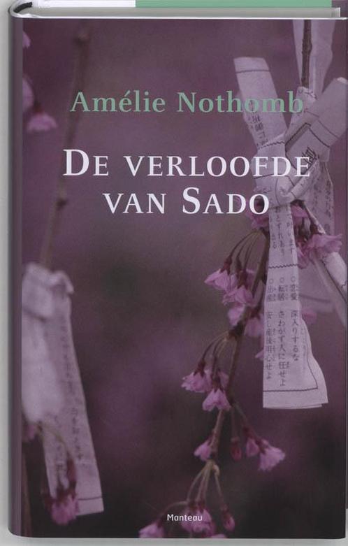 De verloofde van Sado 9789022322710 A. Nothomb, Boeken, Romans, Gelezen, Verzenden