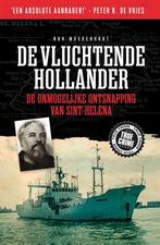De vluchtende Hollander / True Crime 9789089755391, Verzenden, Zo goed als nieuw, Ron Moerenhout