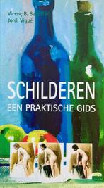 Schilderen een praktische gids 9789039624876, Verzenden, Gelezen, Vicenç Ballestar