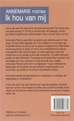 Ik hou van mij 9789022547670 Annemarie Postma, Verzenden, Gelezen, Annemarie Postma