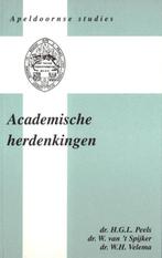 Academische herdenkingen 9789075847079 H.G.L. Peels, Boeken, Gelezen, H.G.L. Peels, W. Van 'T Spijker, Verzenden