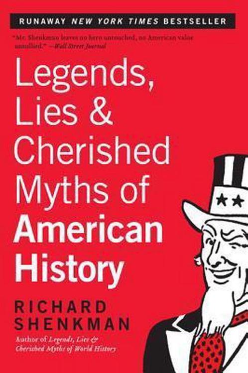 Legends, Lies & Cherished Myths of American History, Boeken, Overige Boeken, Gelezen, Verzenden