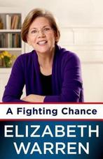 A Fighting Chance 9781627790529 Elizabeth Warren, Gelezen, Elizabeth Warren, Elizabeth Warren, Verzenden