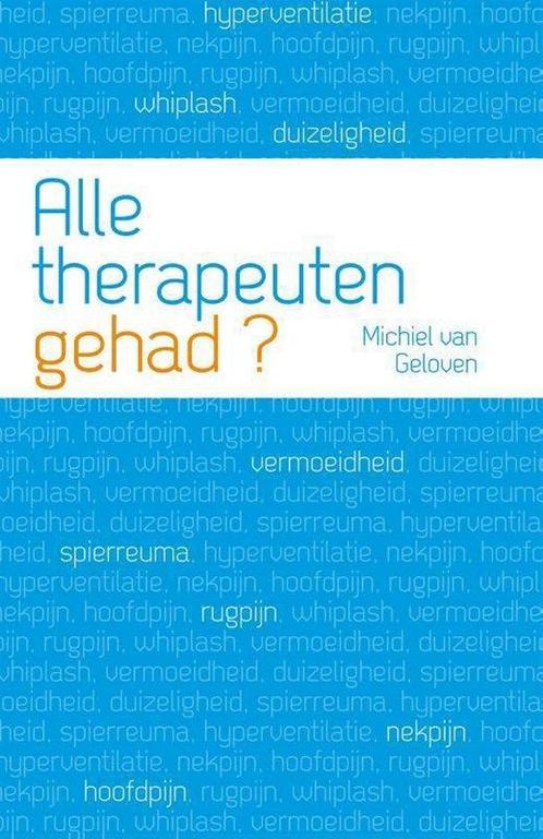 Alle therapeuten gehad?, Boeken, Overige Boeken, Ophalen of Verzenden