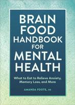 9781685396510 Brain Food Handbook for Mental Health, Verzenden, Nieuw, Amanda Foote