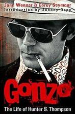 Gonzo: The Life Of Hunter S. Thompson. Wenner, Seymour, Depp, Jann Wenner, Corey Seymour, Johnny Depp, Zo goed als nieuw, Verzenden