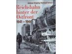 Reichsbahn hinter der Ostfront 1941-1944 Hardcover. #4351, Boeken, Ophalen of Verzenden, Nieuw