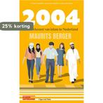 2004. De toekomst van islam in Nederland 9789493304857, Boeken, Verzenden, Zo goed als nieuw, Maurits Berger