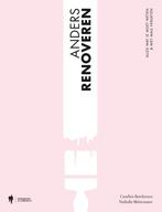 Anders renoveren 9789463933308 Nathalie Meiresonne, Boeken, Verzenden, Gelezen, Nathalie Meiresonne