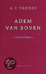 MUZIEKBOEK ADEM VAN BOVEN 9789023906841 A.F. Troost, Verzenden, Gelezen, A.F. Troost